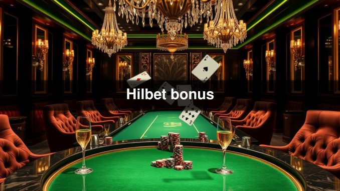 Hilbet bonus
